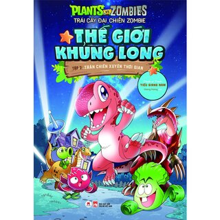 Trái Cây Đại Chiến Zombie - Thế Giới Khủng Long - Tập 3: Trận Chiến Xuyên Thời Gian