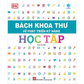 Bách Khoa Thư Về Phát Triển Kỹ Năng - Học Tập