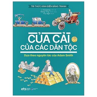 Tri Thức Kinh Điển Bằng Tranh - Của Cải Của Các Dân Tộc