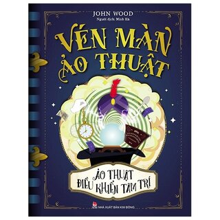 Vén Màn Ảo Thuật - Ảo Thuật Điều Khiển Tâm Trí