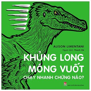 Khủng Long Móng Vuốt Chạy Nhanh Chừng Nào?