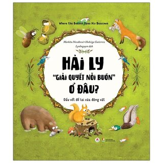 Hải Ly Giải Quyết Nỗi Buồn Ở Đâu