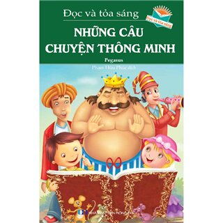 Những Câu Chuyện Thông Minh