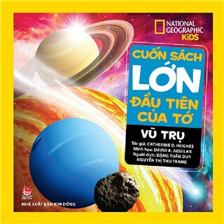 Cuốn Sách Lớn Đầu Tiên Của Tớ - Vũ Trụ