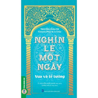 Truyện Cổ Ba Tư - Nghìn Lẻ Một Ngày - Vua Và Tể Tướng