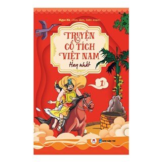 Truyện cổ tích Việt Nam hay nhất (Tập 1)