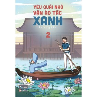 Yêu Quái Nhỏ Vận Áo Tấc Xanh - Tập 2