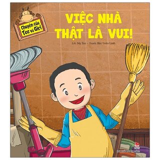 Chuyện Của Tee Và Giri: Việc Nhà Thật Là Vui!