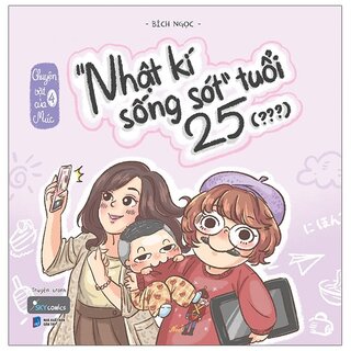 Chuyện Vặt Của Múc 4 - “Nhật Kí Sống Sót” Tuổi 25 (???)