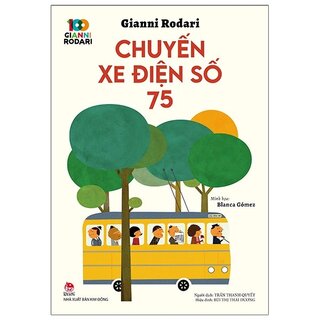 Chuyến Xe Điện Số 75 - 100 Năm Gianni Rodari