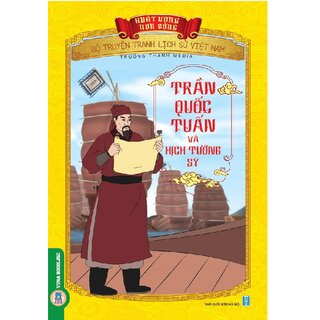 Bộ Truyện Tranh Lịch Sử Việt Nam - Khát Vọng Non Sông: Trần Quốc Tuấn Và Hịch Tướng Sĩ