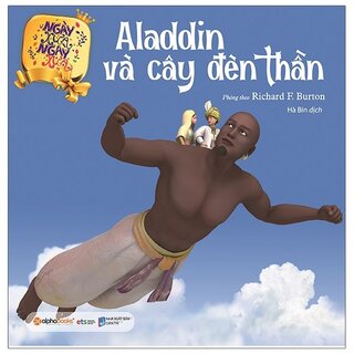 Ngày Xửa Ngày Xưa - Aladdin Và Cây Đèn Thần