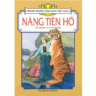 Tranh Truyện Dân Gian Việt Nam - Nàng Tiên Hổ
