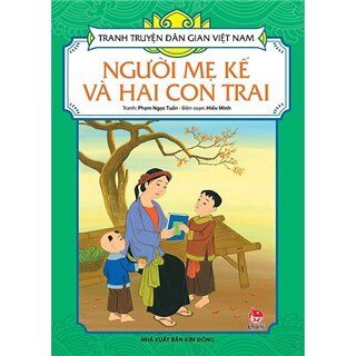 Tranh Truyện Dân Gian Việt Nam - Người Mẹ Kế Và Hai Con Trai