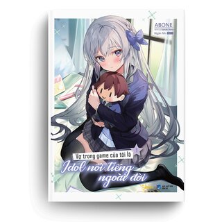 Vợ Trong Game Của Tôi Là Idol Nổi Tiếng Ngoài Đời - Tập 1