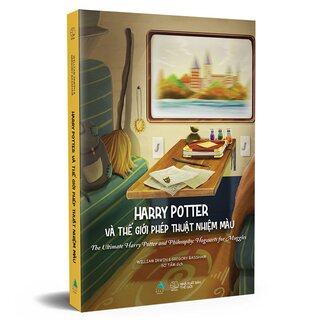 Harry Potter Và Thế Giới Phép Thuật Nhiệm Màu