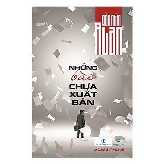 Góc Nhìn Alan: Những Bài Chưa Xuất Bản