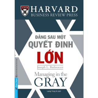 Đằng Sau Một Quyết Định Lớn