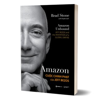 Amazon - Cuộc Chinh Phạt Của Jeff Bezos