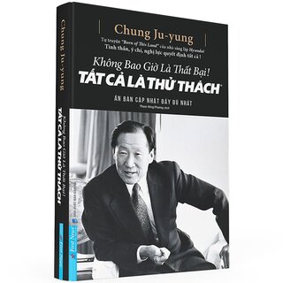 Không Bao Giờ Là Thất Bại! Tất Cả Là Thử Thách (Bìa Cứng)