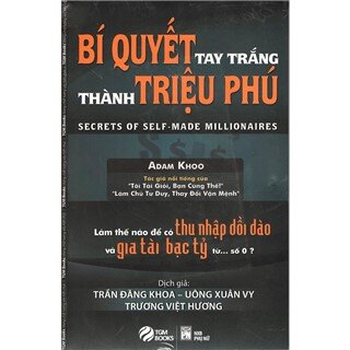 Bí Quyết Tay Trắng Thành Triệu Phú