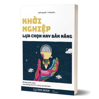 Khởi Nghiệp Lựa Chọn Hay Bản Năng