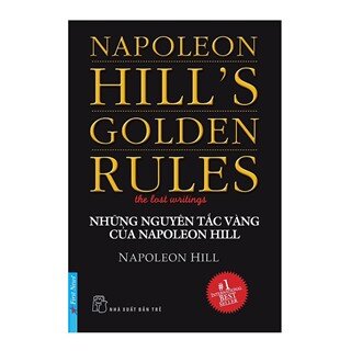 Những Nguyên Tắc Vàng Của Napoleon Hill