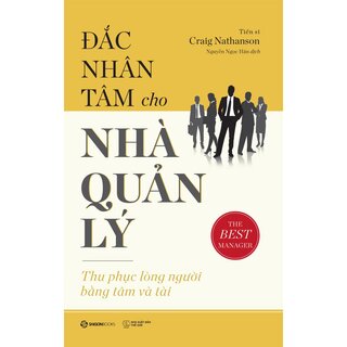 Đắc Nhân Tâm Cho Nhà Quản Lý