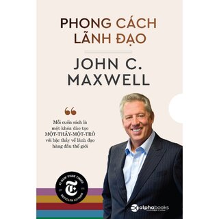 Combo Phong cách lãnh đạo Jonh C.Maxwell (5 cuốn)