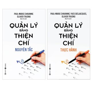 Combo Quản Lý Bằng Thiện Chí - Nguyên Tắc & Thực Hành (2 cuốn)