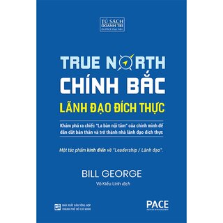 Chính Bắc - Lãnh Đão Đích Thực - Discover Your True North