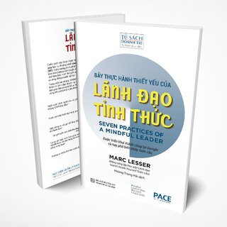 Bảy Thực Hành Thiết Yếu Của Nhà Lãnh Đạo Tỉnh Thức