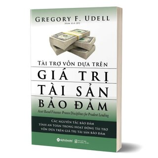 Tài Trợ Vốn Dựa Trên Giá Trị Tài Sản Bảo Đảm