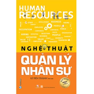 Nghệ Thuật Quản Lý Nhân Sự