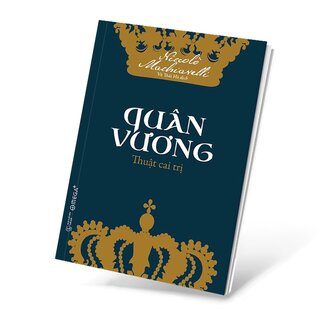 Quân Vương - Thuật Cai Trị