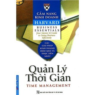 Cẩm Nang Kinh Doanh - Quản Lý Thời Gian (Tái Bản)