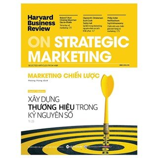 Harvard Business Review - ON STRATEGIC MARKETING - Marketing Chiến Lược