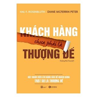 Khách Hàng Chưa Phải Là Thượng Đế
