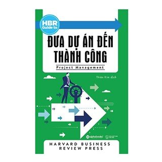 HBR Guide To - Đưa Dự Án Đến Thành Công (Tái Bản)