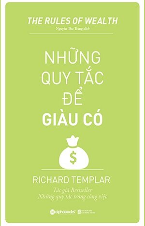 Những Quy Tắc Để Giàu Có - Tái Bản 2018