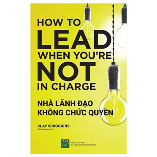 Nhà Lãnh Đạo Không Chức Quyền