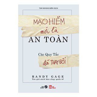 Mạo Hiểm Mới Là An Toàn