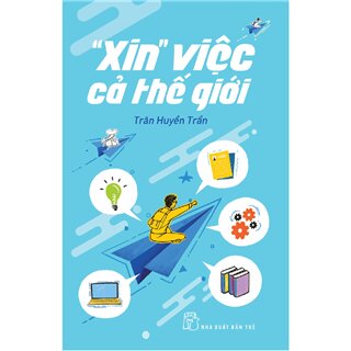 "Xin" Việc Cả Thế Giới