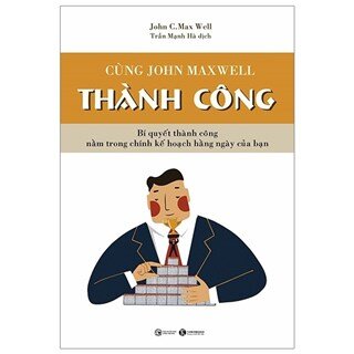 Cùng John Maxwell Thành Công