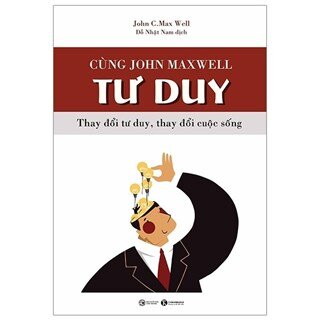 Cùng John Maxwell Tư Duy