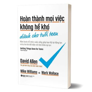 Hoàn Thành Mọi Việc Không Hề Khó Dành Cho Tuổi Teen