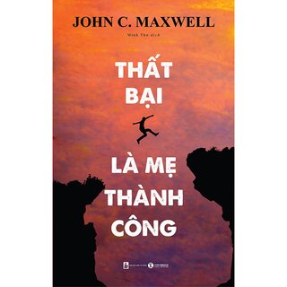 Thất Bại Là Mẹ Thành Công