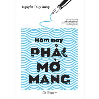 Hôm Nay Phải Mở Mang