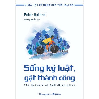 Sống Kỷ Luật, Gặt Thành Công