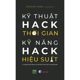 Kỹ Thuật Hack Thời Gian, Kỹ Năng Hack Hiệu Suất